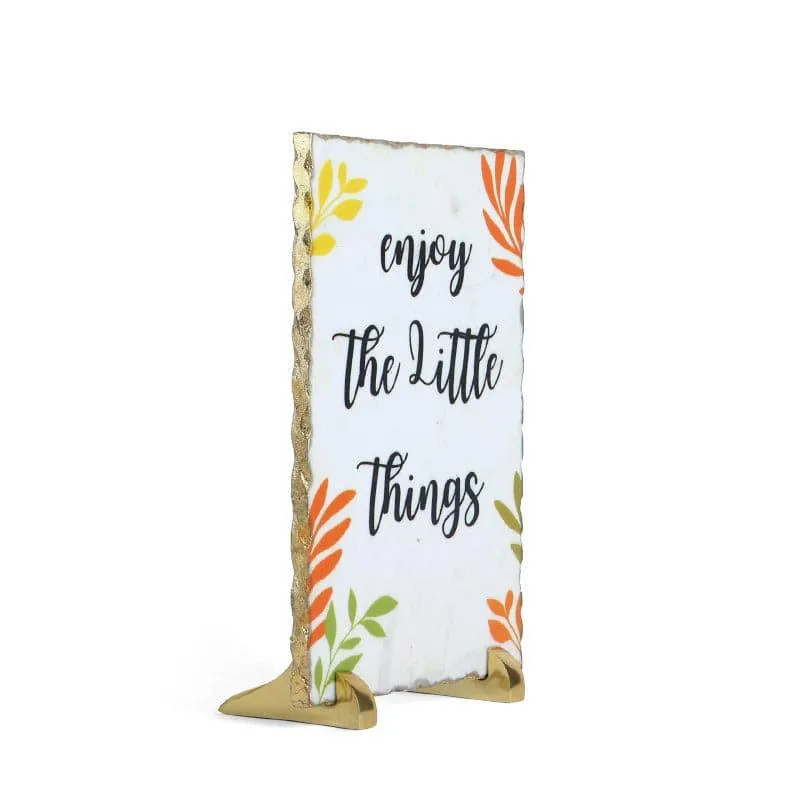 Enjoy Little Things Table Accent