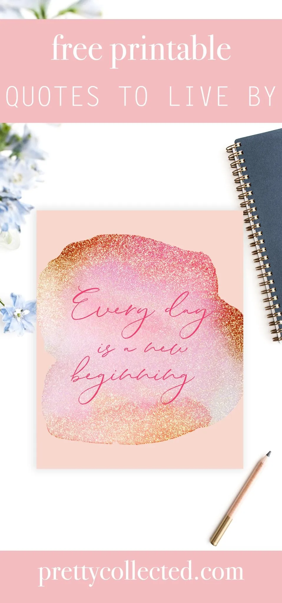 Every Day is a New Beginning - FREE Printable