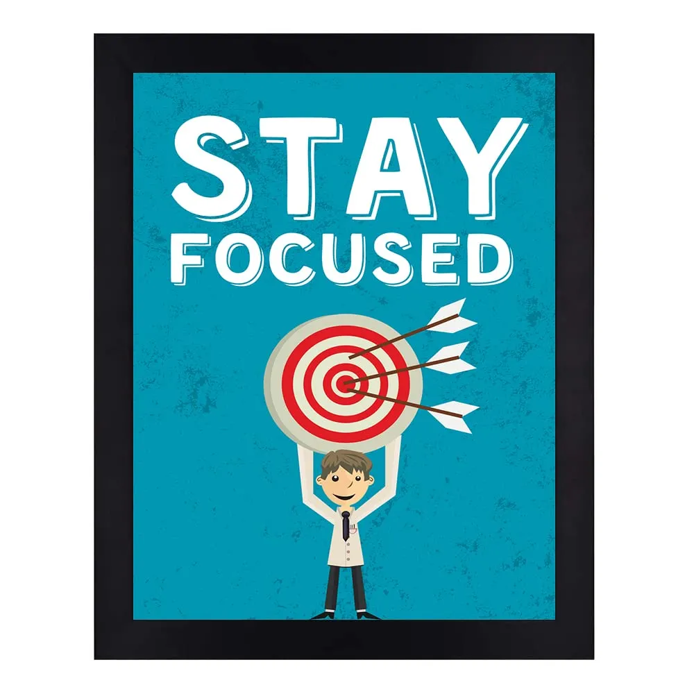Interio Crafts Stay Focused Motivational Framed Poster - Inspirational Quotes Wall Frames for Wall Decor - Frames for Office Decor - Posters for Students - Synthetic Wood - 13 X 10 Inches