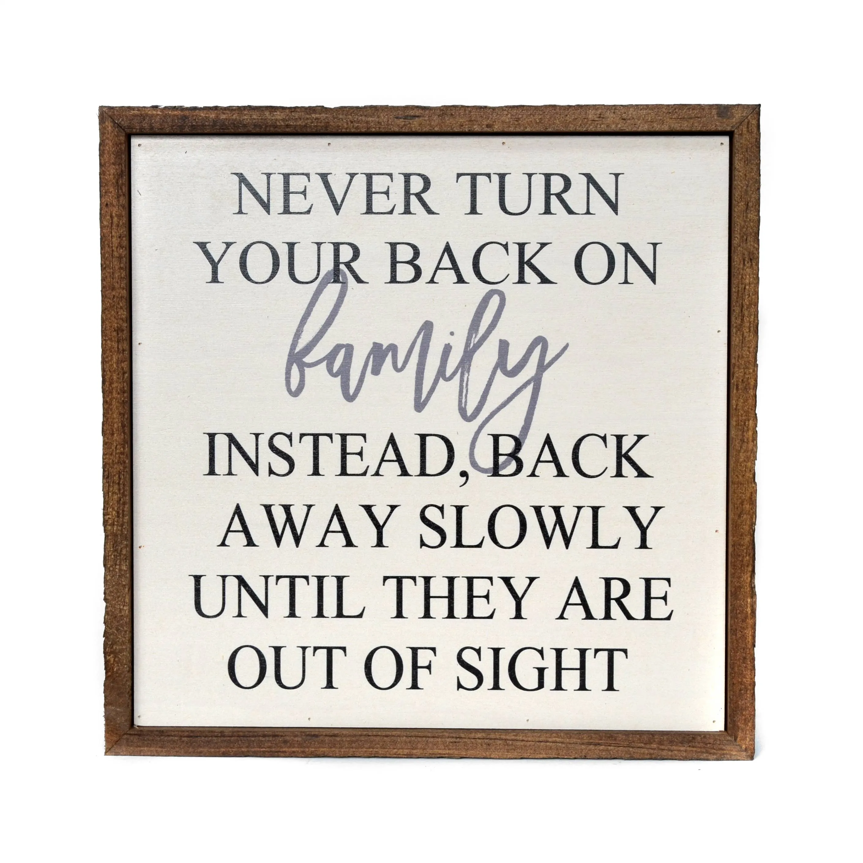 Never Turn Your Back Wall Art