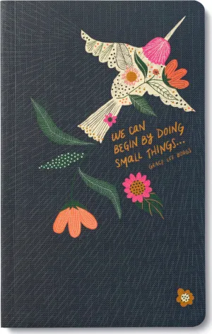 We Can Begin By Doing Small Things Write Now Journal